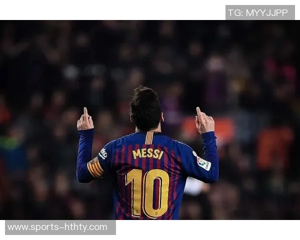 梅西身披10号球衣进球800次的传奇之路与辉煌成就解析 梅西身披10号球衣进球800次的传奇之路与辉煌成就解析