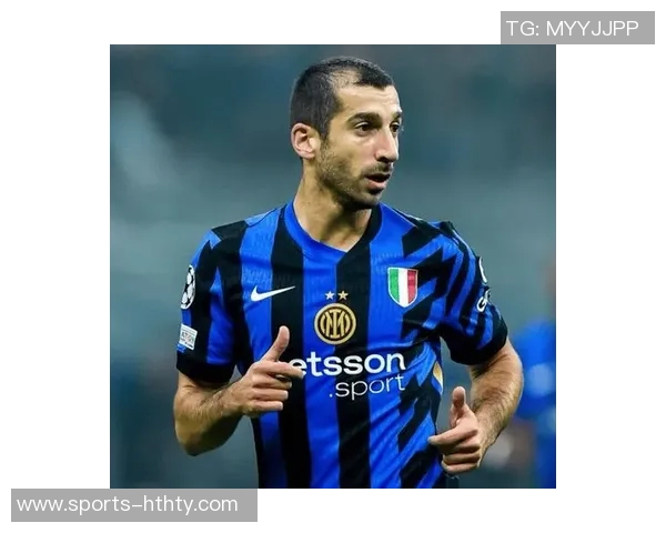 国米计划不续约姆希塔良达米安阿切尔比德弗里四名球员 国米计划不续约姆希塔良达米安阿切尔比德弗里四名球员